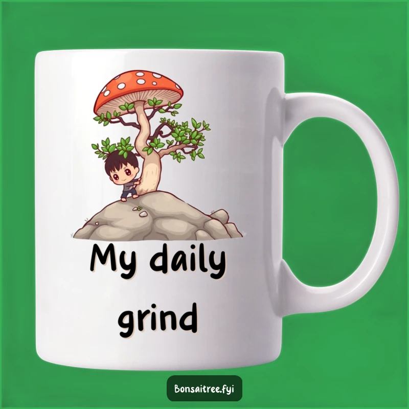 Funny Bonsai Mushroom Push Mug: Hilarious Determination Gift for Plant Lovers