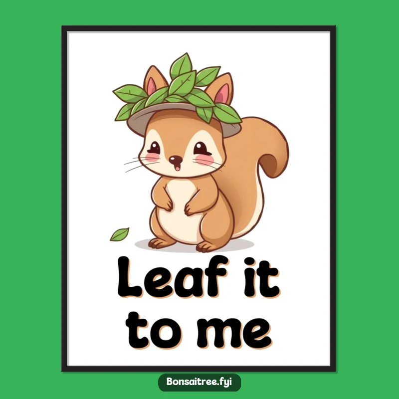 Funny Squirrel Leaf Hat Poster - Bring Woodland Whimsy to Your Walls