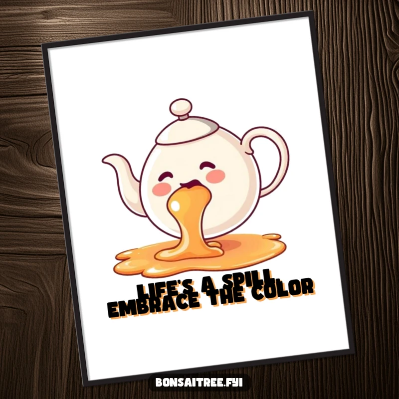 Funny Free Printable Wall Art: A charming teapot character creating a beautiful, messy rainbow of spilled tea.