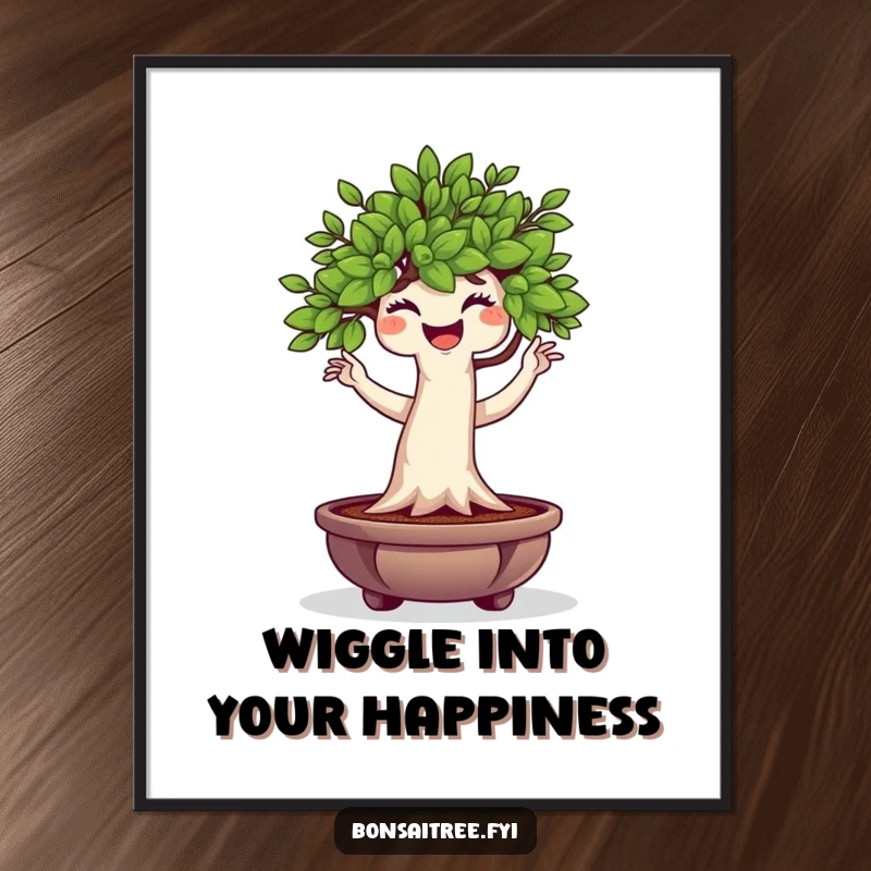 Funny Free Printable Wall Art of a plump bonsai tree character doing a happy little wiggle dance, spreading cheer.