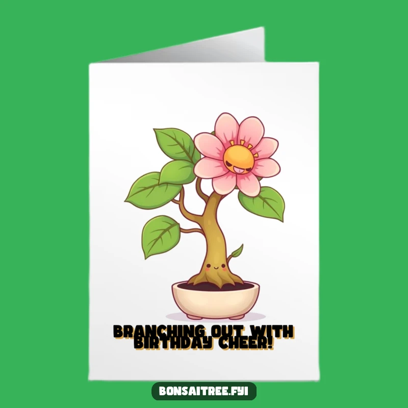 Free Printable Birthday Card: Smiling Bonsai's Giant Flower - Funny Downloadable Gift