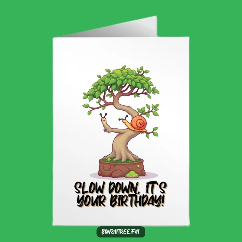 Free Printable Bday Card: Mischievous Bonsai & Snail Funny Downloadable Gift