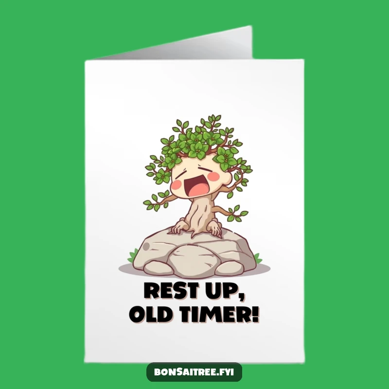 Free Printable Tired Bonsai Yawning Funny Birthday Card - Downloadable DIY Gift