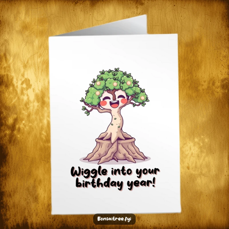 Funny Free Printable Birthday Card: A joyful bonsai tree character with visibly wiggling roots and a big smile.