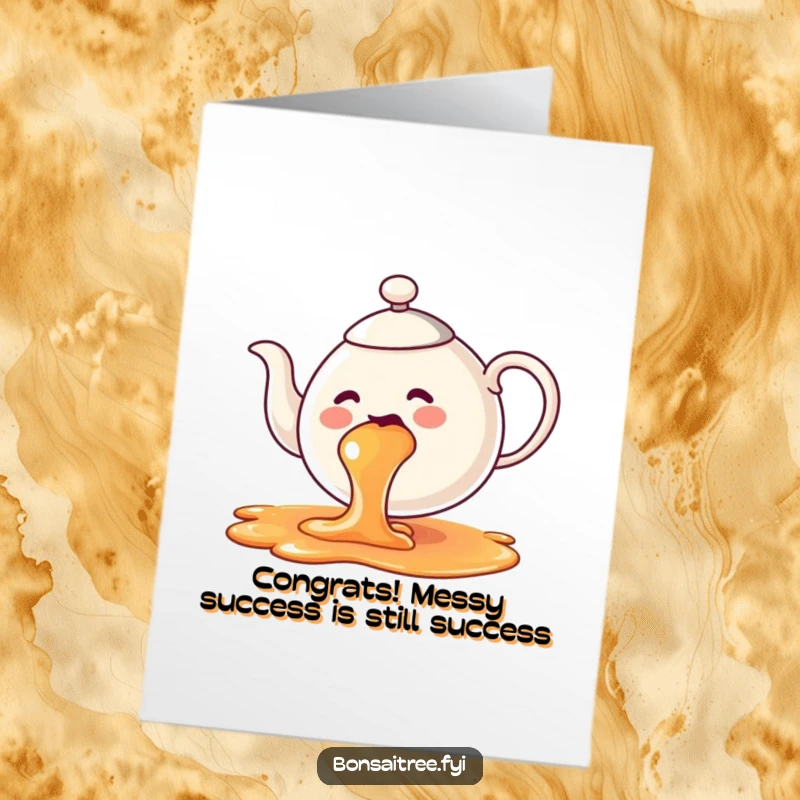 Funny Free Printable Congratulations Card: A teapot character accidentally spilling a dazzling rainbow of tea.