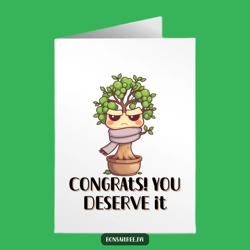Grumpy Bonsai Congratulations Card Free Printable: Sarcastic Downloadable Success Gift