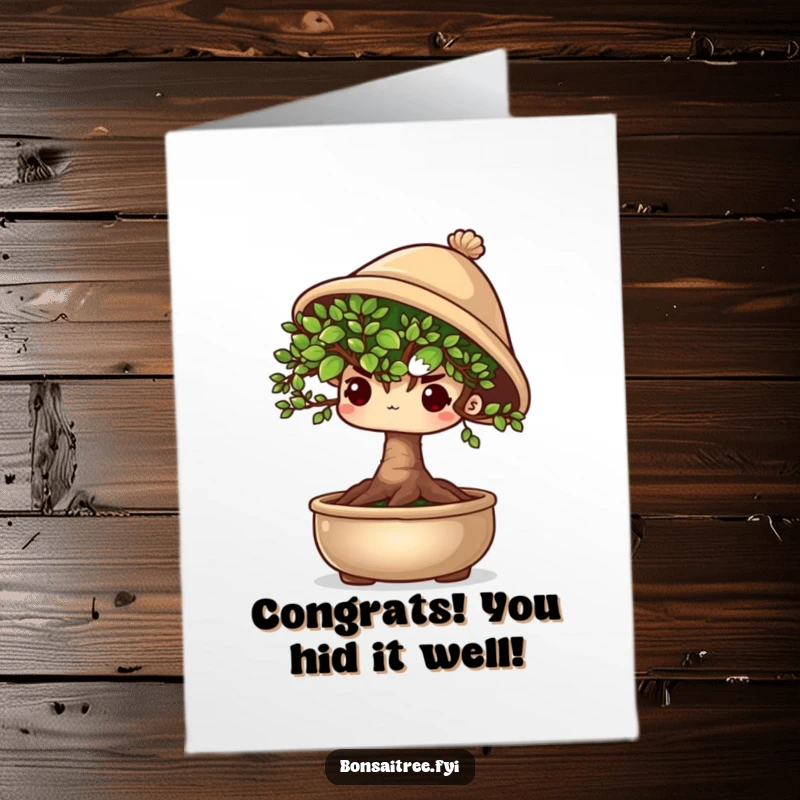 Funny Free Printable Congratulations Card: Bashful bonsai tree peeking with one eye from under its hat, celebrating an achievement.