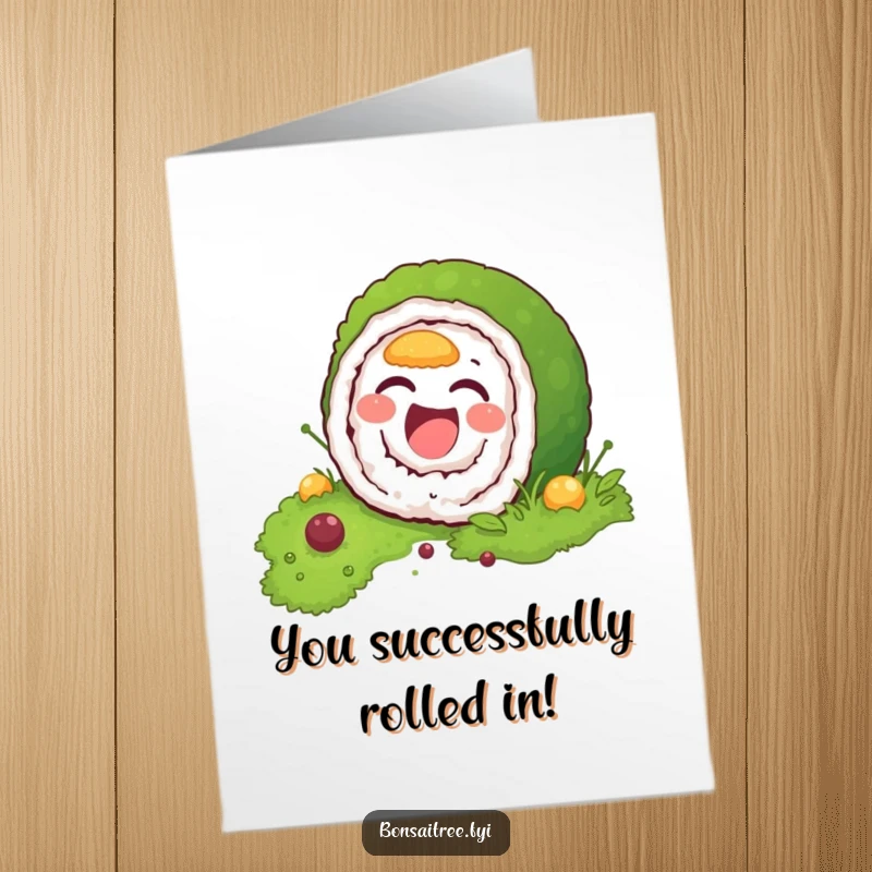 Free Printable Congratulations Card: Goofy sushi roll character laughing while trying to hide within a bed of lush green moss.