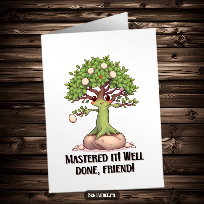 Funny Free Printable Congratulations Card: A bonsai tree character skillfully juggling small pebbles with its branches.