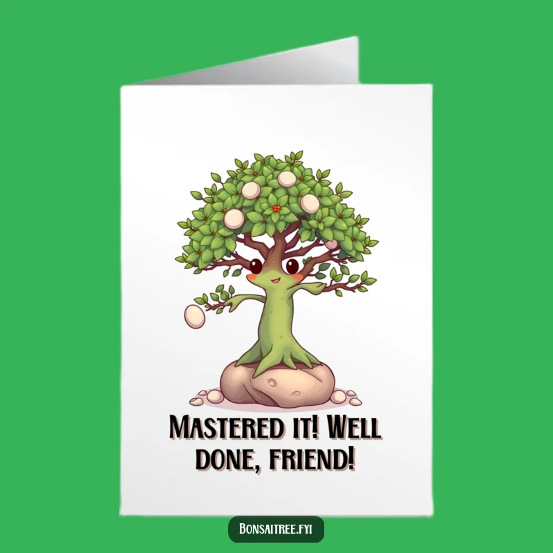 Free Printable Congrats Card: Juggling Bonsai Funny Downloadable Gift for Achievers
