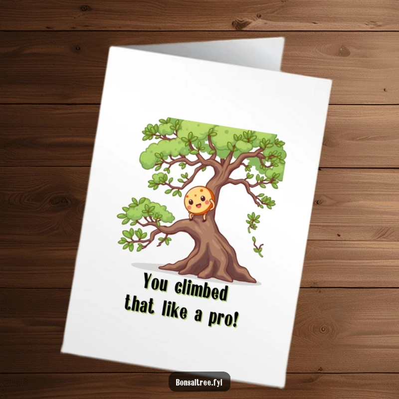 Free Printable Congratulations Card: Goofy cookie character struggling to climb a large bonsai branch, looking determinedly upwards.
