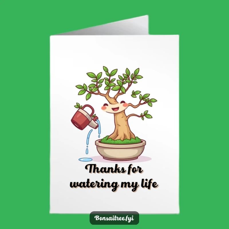 Free Printable Bonsai Watering Himself Funny Thank You Card - Downloadable DIY Gift