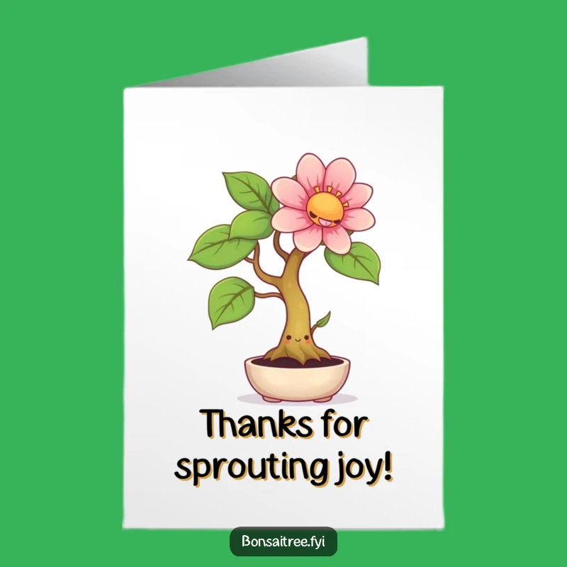 Free Printable Thank You Card: Bonsai Giant Flower Gratitude - Funny Downloadable