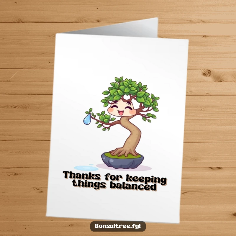 Funny Free Printable Thank You Card: Giggling bonsai character tries balancing a water droplet on a leaf, a sweet gesture of thanks.