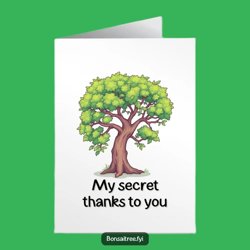 Free Printable Thank You Card: Secret Tree, Funny Downloadable Appreciation Gift!
