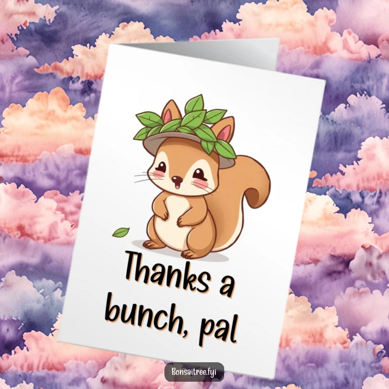 Free Printable playful squirrel in a leaf hat, looking thankful on a thank you card.