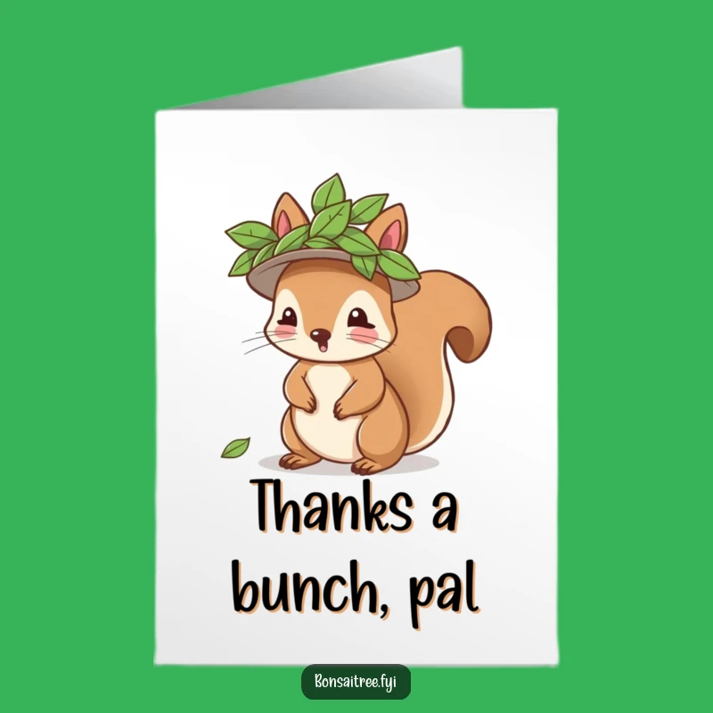 Squirrel Thank You Card Free Printable: Leafy Hat Downloadable Gratitude Gift