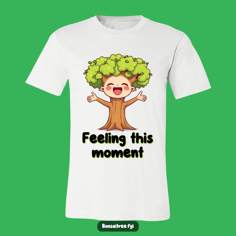 Funny Cheerful Tree T-Shirt, A Joyful Gift for Spreading Smiles