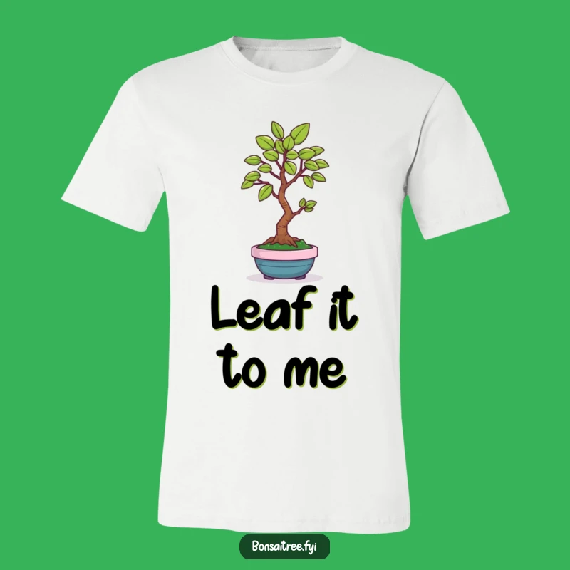 Funny Happy Bonsai Tree Leaf T-Shirt: The Perfect Offering Gift