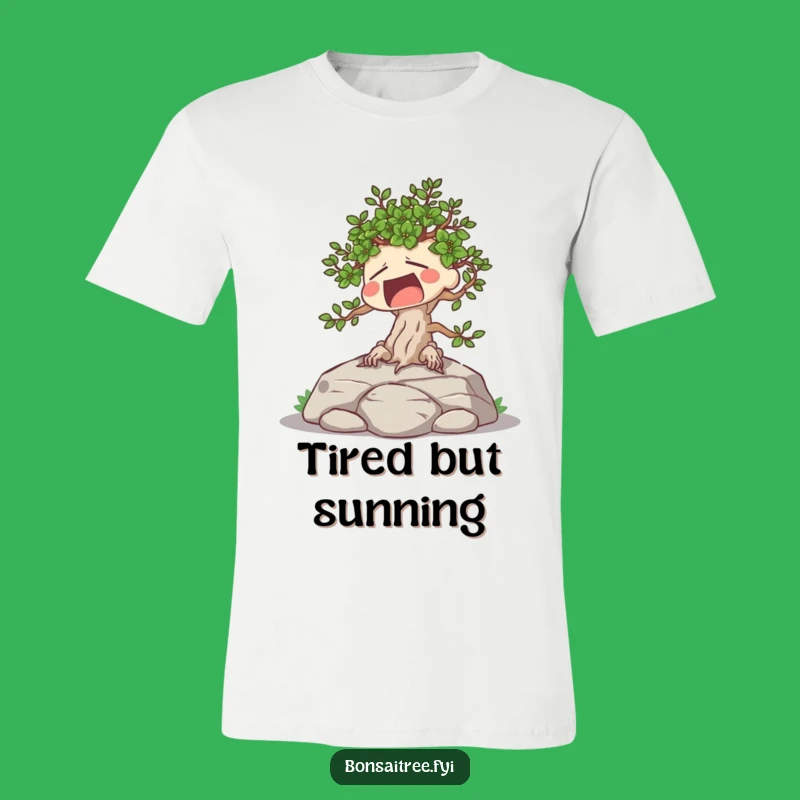 Funny Tired Bonsai T-Shirt: Sunbathing Slacker, Great Lazy Gift